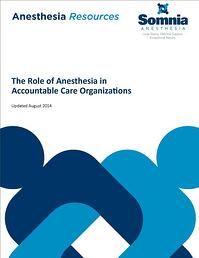 The Role of Anesthesia in ACOs 090314